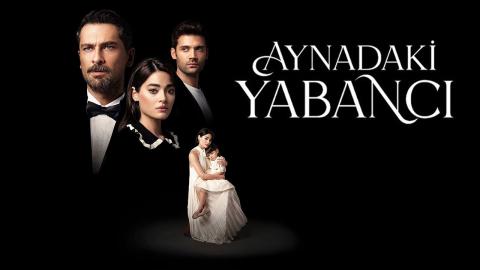 مسلسل غريب في المراة الحلقة 7 السابعة والاخيرة مترجمة